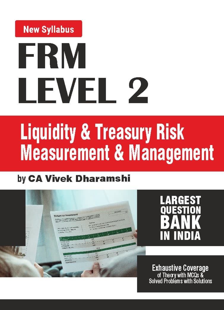 FRM_L3_Liquidity_andd_Treasury_Risk_Measurement_andd_Management