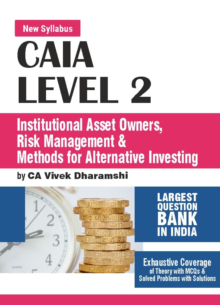 CAIA_L2_Institutional_Asset_owners_Risk_Management_and_Methods_for_Alternative_Investing