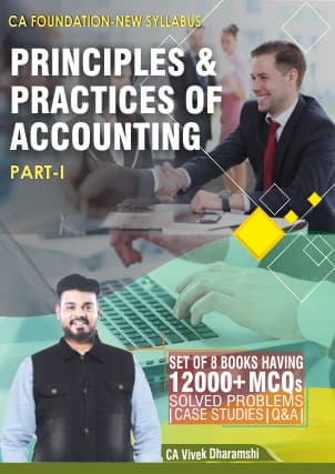 CA_Foundation_Principles_andd_Practice_of_Accounting_Part_1_andd_2_Both_More_than_800_Solved_Problems_andd_500_True_or_False_Questions_